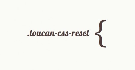 Toucan-CSS-Reset